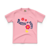 Positive & Happy Kids Tshirt